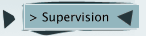 > Supervision