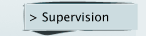 > Supervision